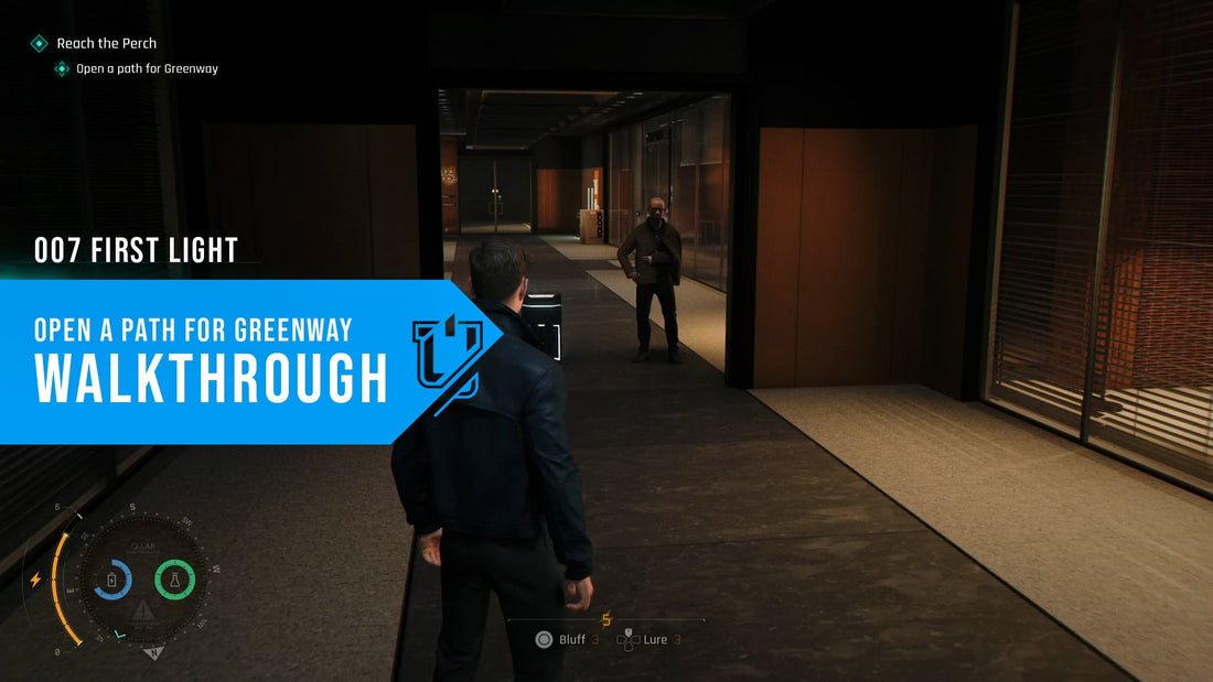 How to Open a Path for Greenway in 007 First Light